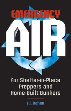 portada Emergency Air: For Shelter-in-Place Preppers and Home-Built Bunkers 