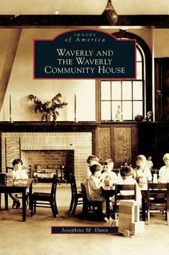 portada Waverly and the Waverly Community House (in English)