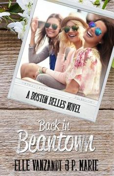 portada Back in Beantown: A Boston Belles Novel (in English)