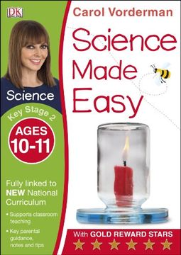 portada Science Made Easy Ages 10–11 Key Stage 2 (Carol Vorderman's Science Made Easy)