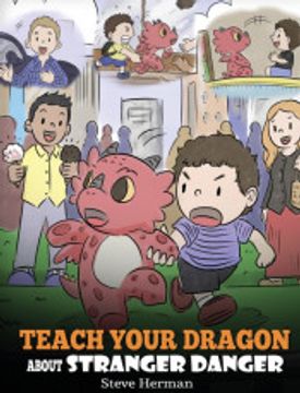 portada Teach Your Dragon About Stranger Danger: A Cute Children Story to Teach Kids About Strangers and Safety. (my Dragon Books) (in English)