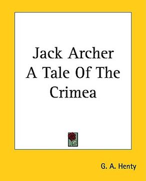 portada jack archer a tale of the crimea (en Inglés)