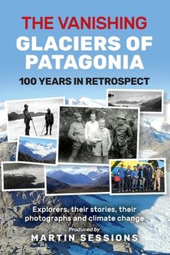 portada The Vanishing Glaciers of Patagonia (en Inglés)