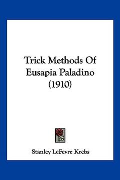 portada trick methods of eusapia paladino (1910) (in English)
