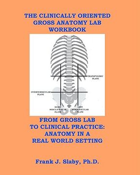 portada the clinically oriented gross anatomy lab workbook (en Inglés)