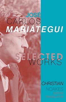 portada Selected Works of José Carlos Mariátegui (en Inglés)