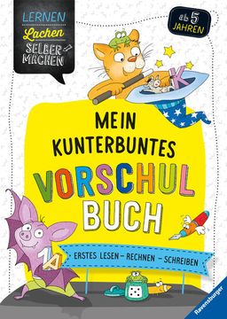 portada Mein Kunterbuntes Vorschulbuch: Erstes Lesen - Rechnen - Schreiben (en Alemán)