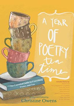 portada A Year of Poetry tea Time: The Essential Guide to Everything Poetry and tea (in English)