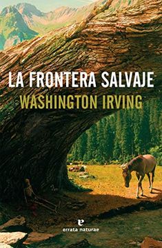 portada La Frontera Salvaje (in Spanish)