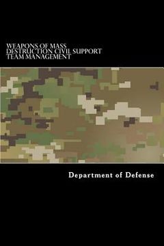 portada Weapons of Mass Destruction Civil Support Team Management (in English)