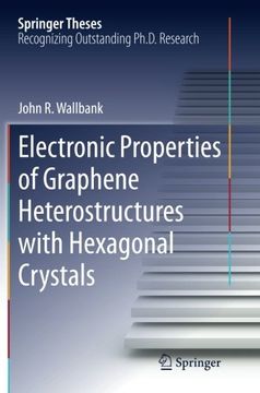 portada Electronic Properties of Graphene Heterostructures with Hexagonal Crystals (Springer Theses)