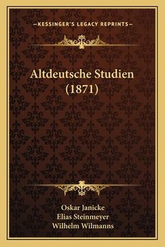 portada Altdeutsche Studien (1871) (in German)