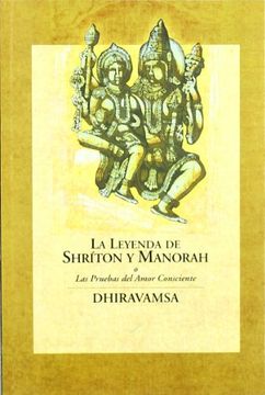 portada Leyenda de Shriton y Manorah, la - las Pruebas del Amor Consciente