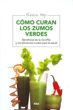 portada Cómo Curan Los Zumos Verdes (MANUALES INTEGRAL) (in Spanish)