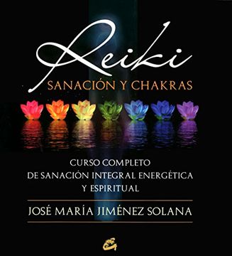 portada Reiki, Sanación y Chakras (in Spanish)