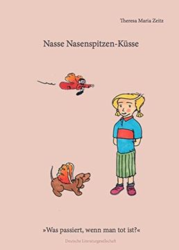 portada Nasse Nasenspitzenküsse: Was Passiert, Wenn man tot Ist? (in German)