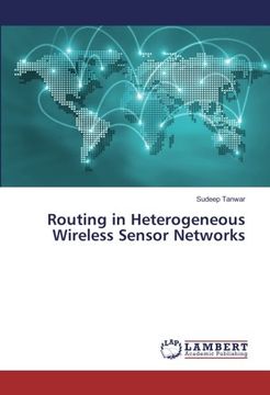 portada Routing in Heterogeneous Wireless Sensor Networks