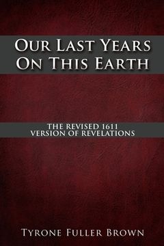 portada Our Last Years on This Earth (en Inglés)