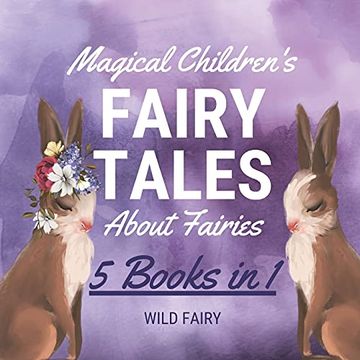 portada Magical Children'S Fairy Tales About Fairies: 5 Books in 1 (en Inglés)