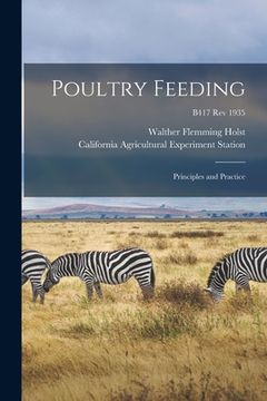 portada Poultry Feeding: Principles and Practice; B417 Rev 1935