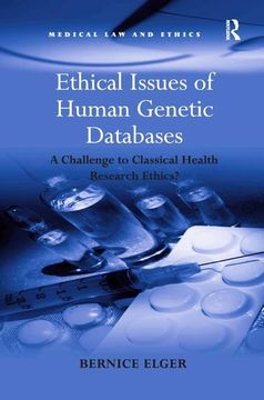 portada Ethical Issues of Human Genetic Databases: A Challenge to Classical Health Research Ethics? (en Inglés)