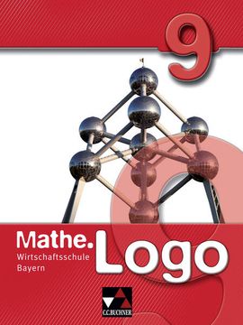 portada Mathe. Logo Wirtschaftsschule Bayern / Mathe. Logo Wirtschaftsschule 9 (in German)