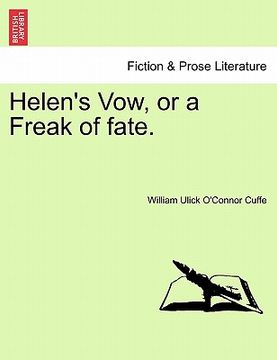portada helen's vow, or a freak of fate. (en Inglés)
