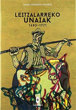 portada Leitzalarreko Unaiak, 1683-1771: Zezenak Plazan Goizuetan eta Leitzan, 1578-2017 (Saiakera Bilduma) 