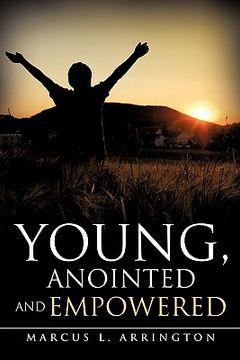 portada young, anointed and empowered (en Inglés)
