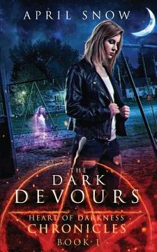 portada The Dark Devours (en Inglés)