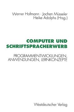 portada Computer und Schriftspracherwerb: Programmentwicklungen, Anwendungen, Lernkonzepte (German Edition)