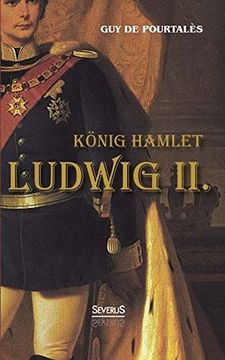 portada König Hamlet. Ludwig II. (German Edition)
