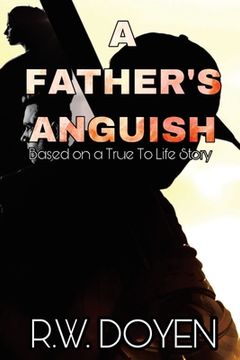 portada A Father's Anguish: New Edition (en Inglés)