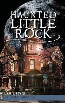 portada Haunted Little Rock (en Inglés)