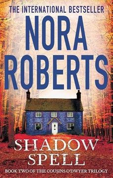 portada Shadow Spell (The Cousins O'dwyer Trilogy) [Paperback] [Nov 19, 2015] Nora Roberts (en Inglés)