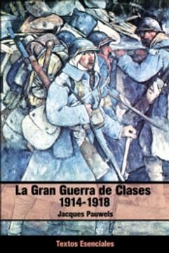 portada La Gran Guerra de Clases 1914-1918 (in Spanish)