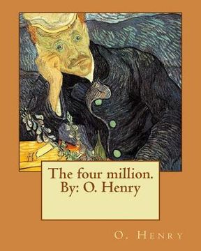 portada The four million. By: O. Henry (en Inglés)