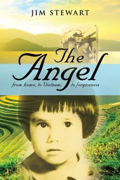 portada The Angel: from home, to Vietnam, to forgiveness (en Inglés)