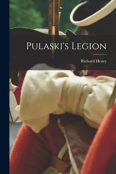 portada Pulaski's Legion (en Inglés)