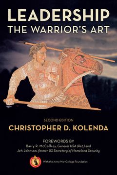 portada Leadership: The Warrior's Art