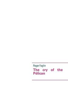 portada the cry of the plican (en Inglés)