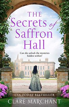 portada The Secrets of Saffron Hall: An Absolutely Gripping Tudor Historical Fiction Novel (en Inglés)