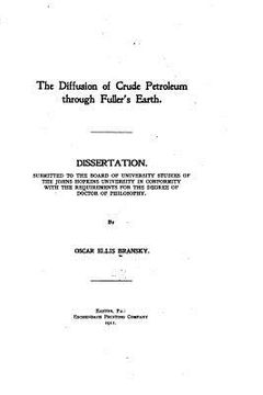 portada The Diffusion of Crude Petroleum Through Fuller's Earth (in English)