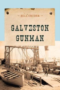 portada Galveston Gunman (en Inglés)