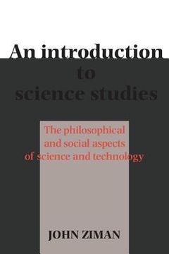 portada An Introduction to Science Studies: The Philosophical and Social Aspects of Science and Technology (in English)