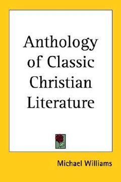 portada anthology of classic christian literature (in English)