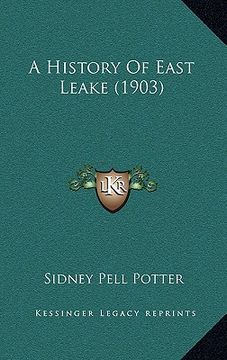 portada a history of east leake (1903) (en Inglés)