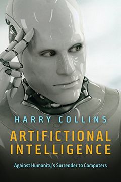 portada Artifictional Intelligence: Against Humanity's Surrender to Computers