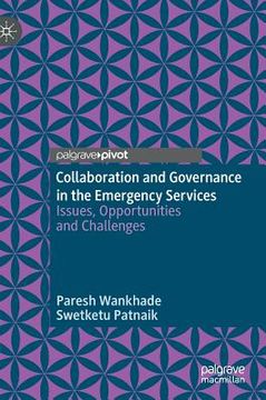 portada Collaboration and Governance in the Emergency Services: Issues, Opportunities and Challenges (en Inglés)
