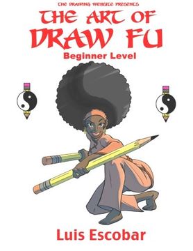 portada The Art of Draw Fu: Beginner Level (Volume 1)